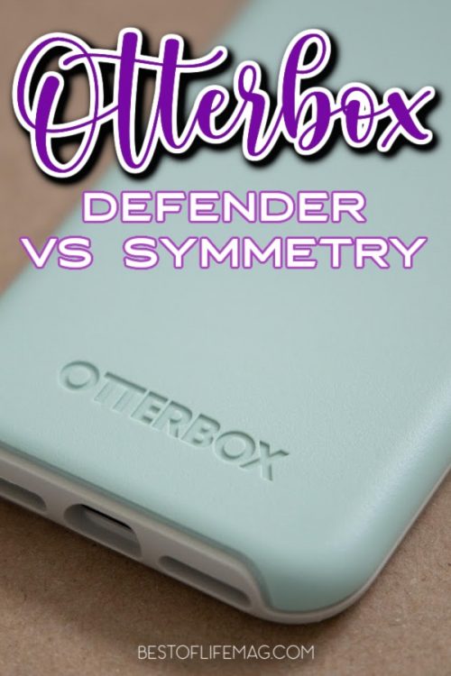 Otterbox Defender vs Symmetry Cases How do they Compare?