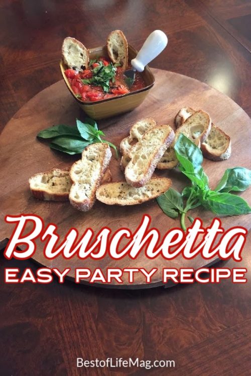 Easy Bruschetta Recipe that'll Make you Wow as a Hostess The Best of