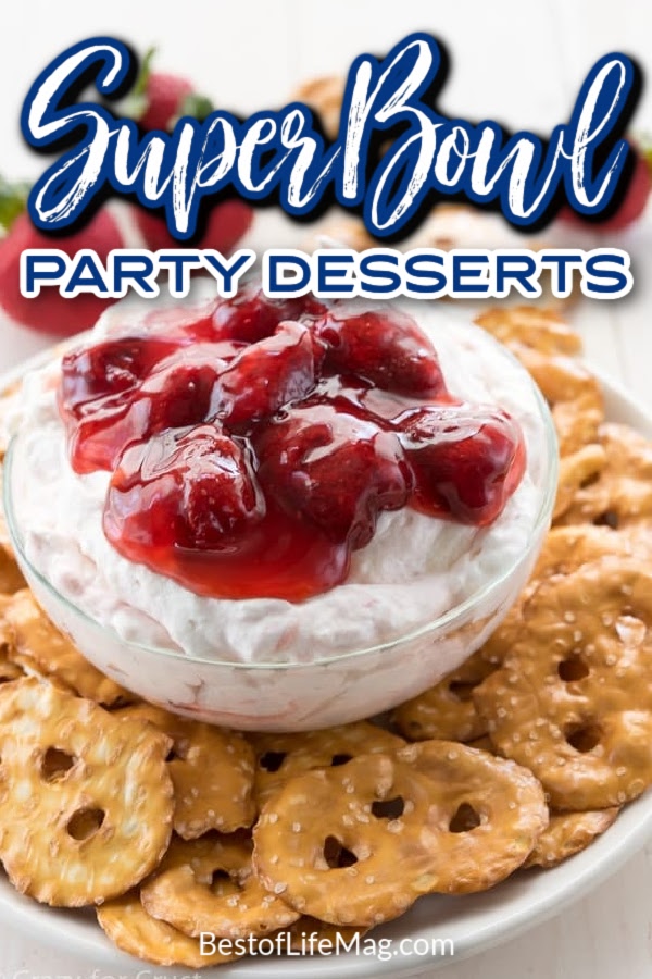 Super Bowl Party desserts are a great way to amp up the party and keep guests happy during the big game. Super Bowl Party Recipes | Football Recipes | Game Day Recipes | Party Food | Party Planning Recipes | Football Game Food | Easy Desserts for Game Day | Snack Recipes for Football Parties #superbowlparty #dessertrecipes