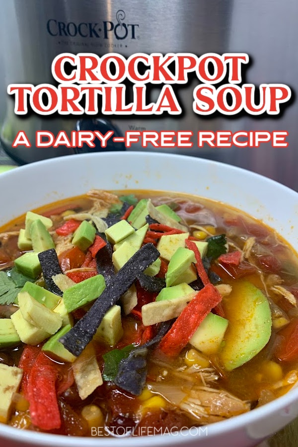 This delicious slow cooker chicken tortilla soup is not only an easy crockpot dinner recipe, but it is also an easy crockpot lunch and snack recipe. Crockpot Soup Recipe | Mexican Soup Recipe | Tortilla Soup Slow Cooker | Slow Cooker Recipes | Slow Cooker Soup Recipes #crockpot #soup
