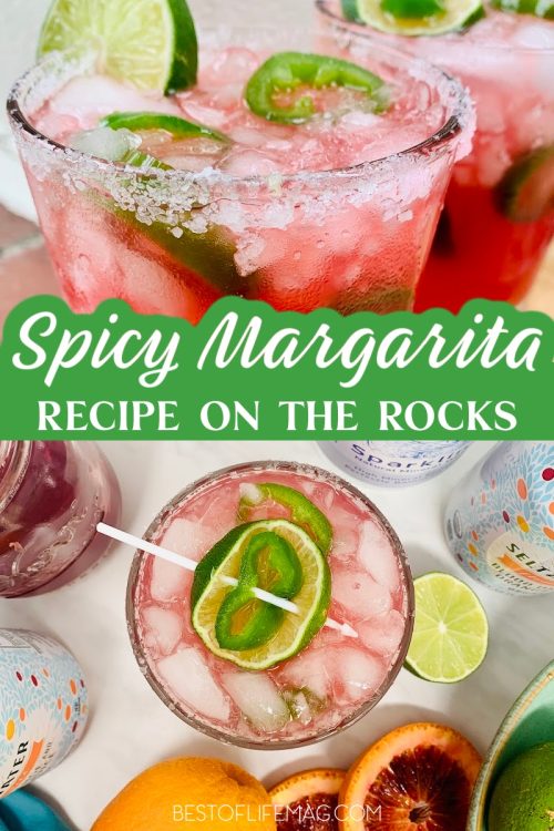 Easy Spicy Margarita Recipe on the Rocks The Best of Life® Magazine