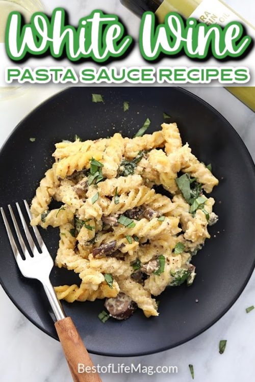 White Wine Pasta Sauce Recipes The Best of Life® Magazine