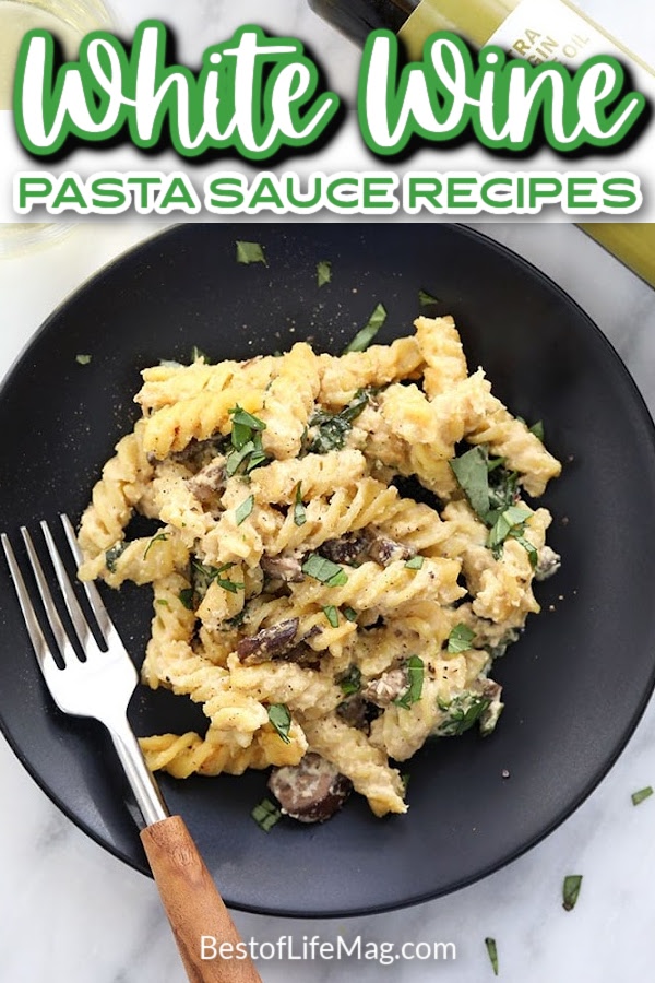 White Wine Pasta Sauce Recipes The Best of Life® Magazine