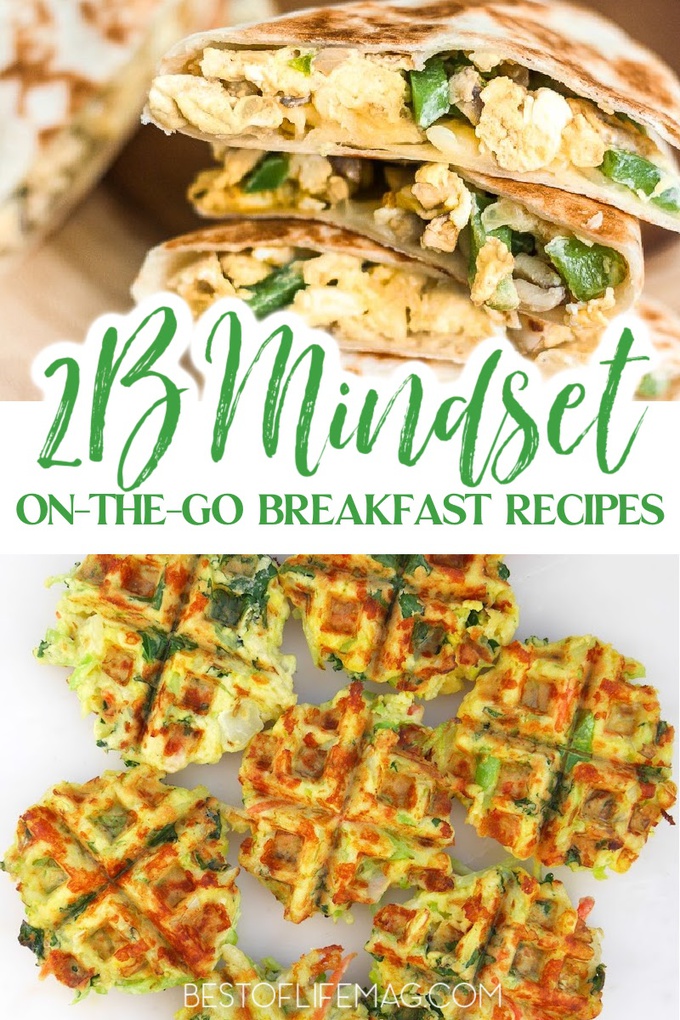 There is no need to rush to make sure you have a healthy breakfast, you can just use 2B Mindset on the go breakfast recipes to keep yourself fueled. 2B Mindset Recipes | 2B Mindset Breakfast Recipes | Healthy Recipes | Weight Loss Recipes | Breakfast Recipes #2BMindset #weightloss via @amybarseghian