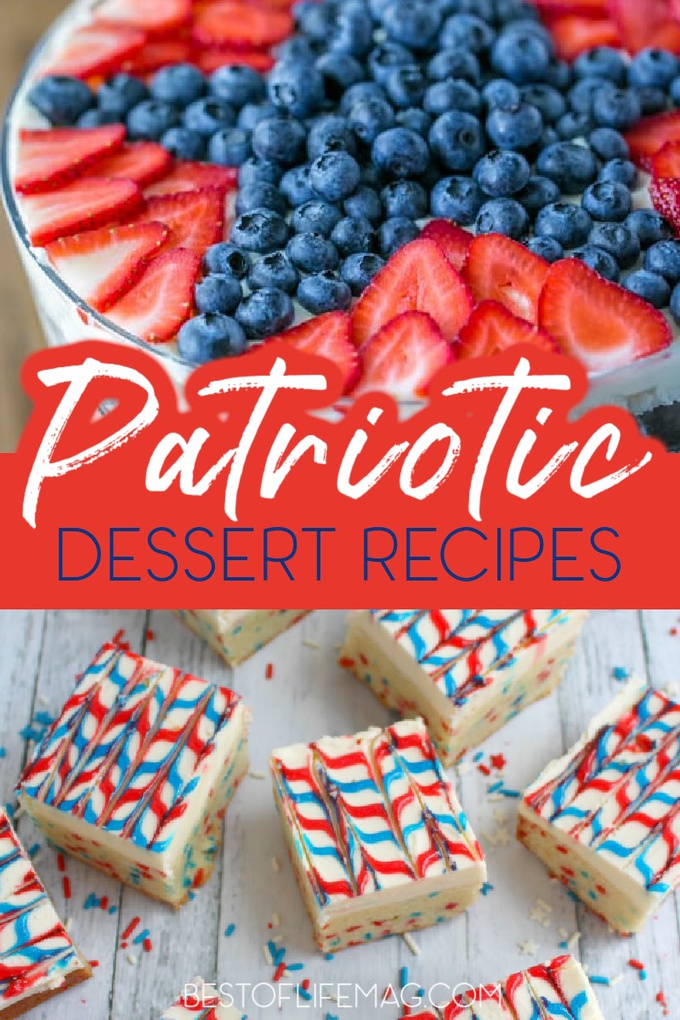 Take your summer party to a new patriotic level with these amazing patriotic dessert recipes! With over 55 to choose from you can show your true love of the USA! Red White and Blue Dessert Recipes | Patriotic Recipes | American Dessert Recipes | Desserts for the Fourth of July | Fourth of July Party Recipes | Fourth of July Dessert Recipes | Recipes Celebrating America | Dessert Recipes with Fruit | Fruity Dessert Recipes | Patriotic Party Recipes #patriotic #dessertrecipes via @amybarseghian