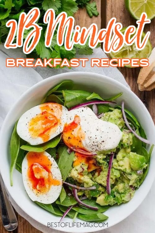 Easy 2B Mindset Breakfast Recipes - The Best Of Life Magazine