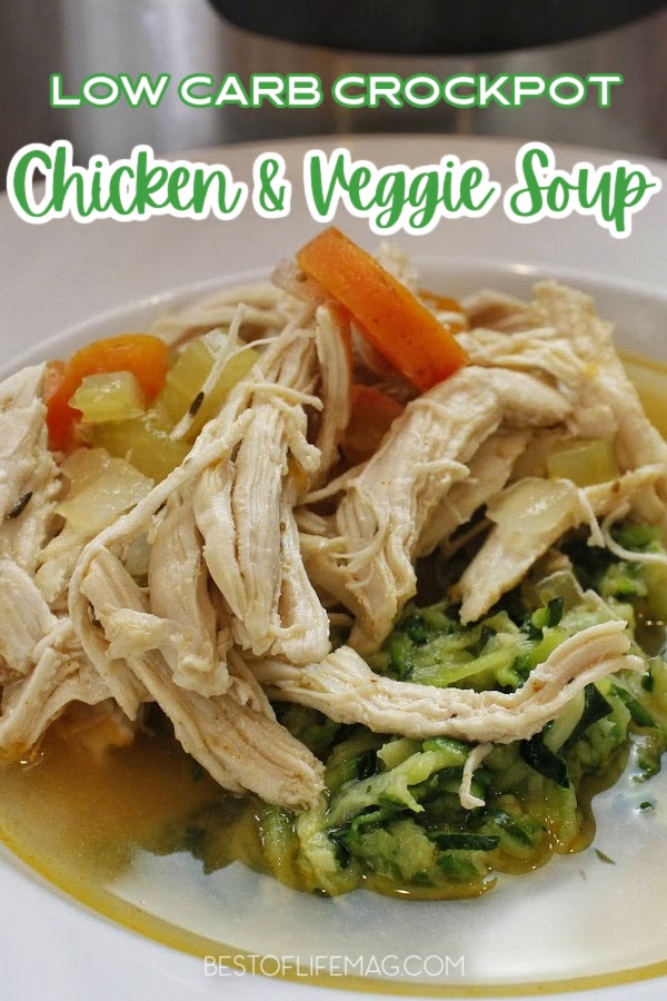 You will love this healthy low carb crockpot chicken and veggies soup recipe that is easy to make and fits effortlessly into your weight loss meal planning. Low Carb Soups | Low Carb Crockpot Soups | Slow Cooker Soups Low Carb | Keto Crockpot Soups | Keto Crockpot Recipes | Easy Dinner Recipes | Low Carb Chicken Soup #lowcarb #soups