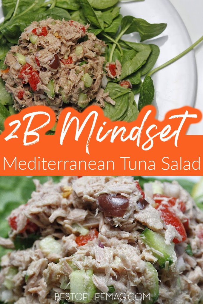You can easily fit a healthy Mediterranean tuna salad into your 2B Mindset meal plan by Beachbody and stay on track with your diet without compromising flavor. Beachbody Salad Recipe | Beachbody Recipes | Tuna Salad Recipes for Weight Loss | Healthy Salad Recipes | 2B Mindset Recipes | 2B Mindset Meal Planning #2bmindset #beachbody