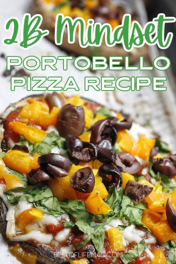 A Veggies Most pizza is a delicious pizza that is compliant with for most Beachbody meal plans. Try this tasty 2B Mindset portobello pizza recipe to support your weight loss and workout program. 2B Mindset Lunch Recipes | 2B Mindset Dinner Recipes | Low Carb Pizza Recipe | Portobello Mushroom Pizza Ideas | Healthy Pizza Recipes | Alternative Pizza Crust Ideas | Beachbody Recipes | Weight Loss Recipes #2bmindset #pizza