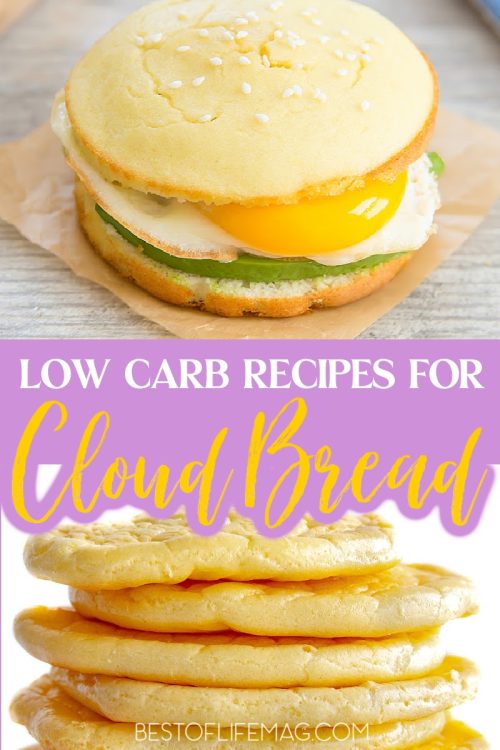 21 Low Carb Cloud Bread Recipes - The Best of Life Magazine