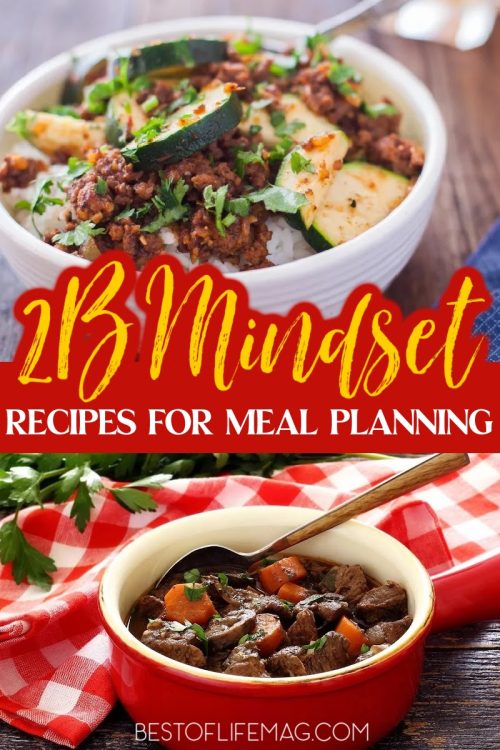 2B Mindset Recipes: 25 Meal Plan Recipes With Beef