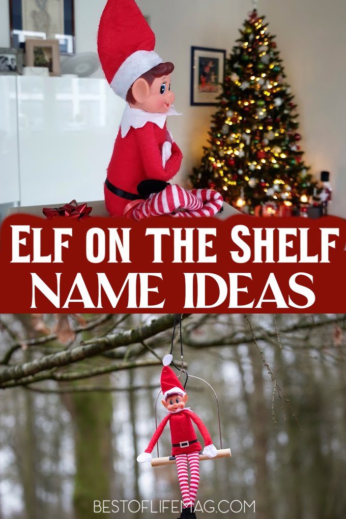 If you’re new to the Elf on The Shelf holiday tradition, then you surely are in need of one of these Elf on The Shelf names. Elf on the Shelf Ideas | Elf Names | Funny Elf Names | Introduce Elf on the Shelf | Girl names for Elf on the Shelf | Boy Names for Elf on the Shelf | Tips for Introducing Elf on the Shelf | Ways to Name Your Elf on the Shelf #elfontheshelf #Christmas