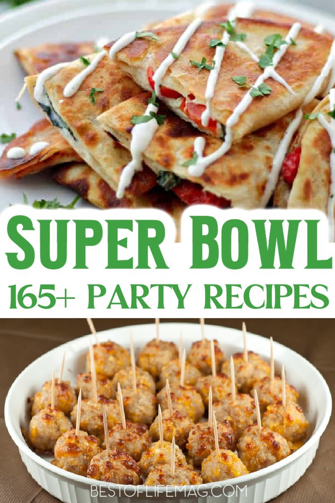 The Ultimate Super Bowl Food Ideas List {165+ Recipes} -Best of