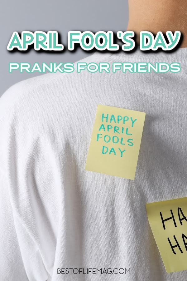 Have fun with these April Fools prank ideas when you play them on friends! They will appreciate the good laughs on this holiday! April Fools Pranks for Kids | Pranks for Adults | April Fools Day Ideas | April Fools Food | Pranks for Work | Jokes for Friends #aprilfoolsday #pranks via @amybarseghian