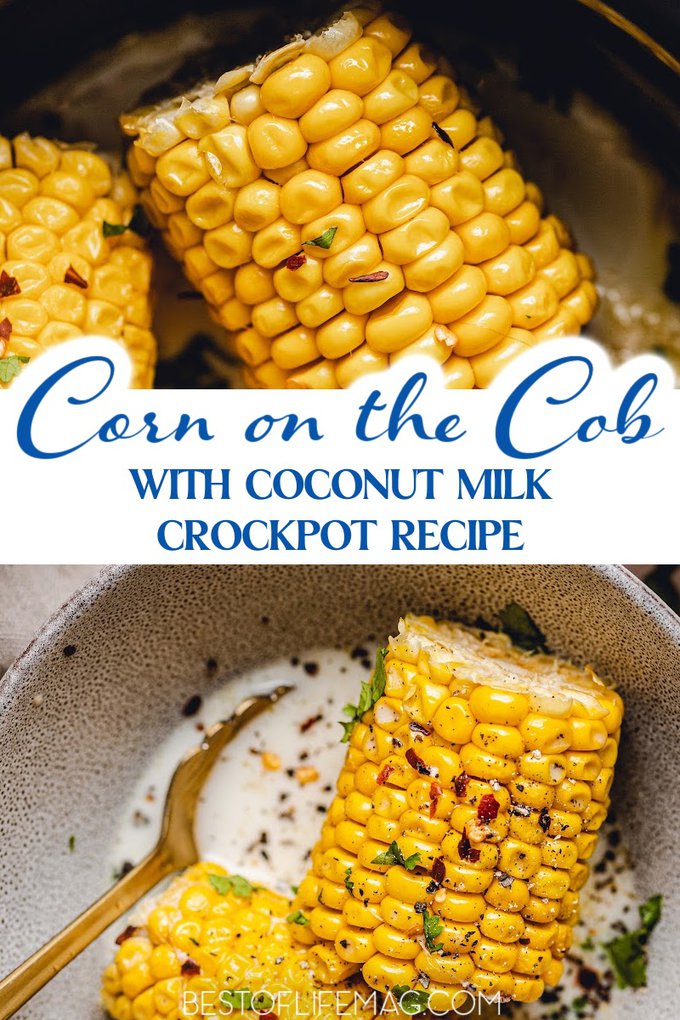 Our easy slow cooker corn on the cob with coconut milk recipe is the perfect side dish recipe and is so flavorful! Easy Side Dish Recipe | Crockpot Corn on the Cob Recipe | Crockpot Side Dishes | Corn Side Dish Recipe | Pot Luck Recipes | Easy Dinner Recipe | Family Dinner Recipe | Slow Cooker Side Dish Recipe | Healthy Slow Cooker Recipe #slowcookerrecipe #healthyrecipes