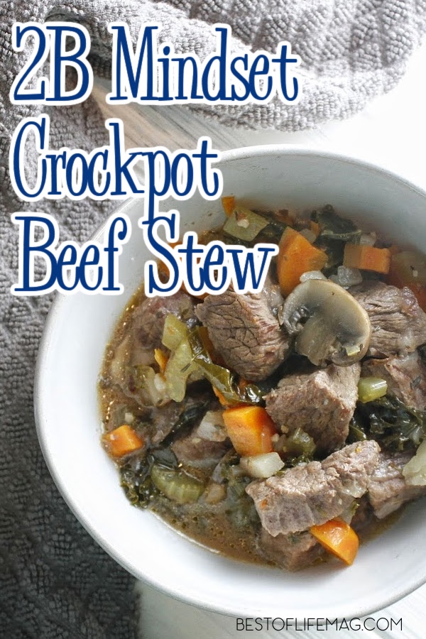 This crockpot 2B Mindset beef stew recipe takes all that you love about beef stew and using the Plate It! Guide and turns this comfort meal into a guilt free 2B Mindset dish. Crockpot Stew Recipe | Crockpot Recipes with Beef | Beef Slow Cooker Recipes | Slow Cooker Beef Stew | Crockpot 2B Mindset Recipes | 2B Mindset Slow Cooker Recipes | Crockpot Weight Loss Recipes | Healthy Crockpot Recipes #2bmindset #crockpot via @amybarseghian