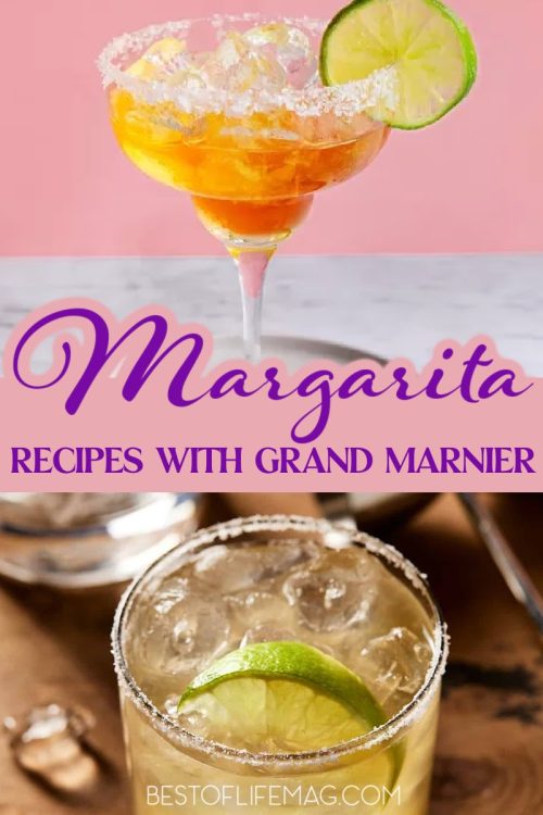 Margarita Recipes with Grand Marnier Best of Life Magazine