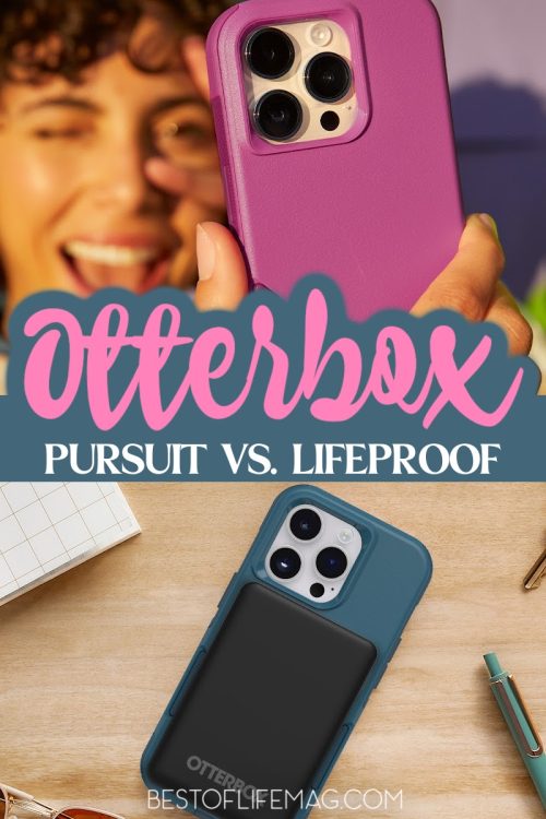 Otterbox Pursuit Vs Lifeproof What S The Difference Best Of Life Mag