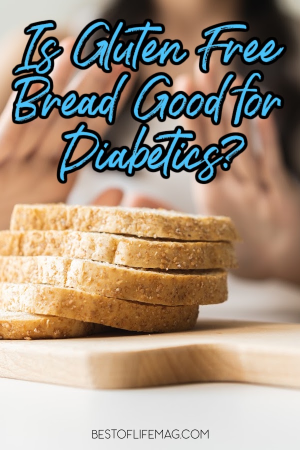 Is gluten free bread good for diabetics? Avoiding sugar for a healthy diet is already hard enough; does gluten need to be avoided, too? Tips for Diabetics | healthy Living Tips | Eating Tips for Diabetics | Type 1 Diabetes Bread | Bread for Diabetics | Blood Sugar Level Monitoring | Blood Sugar Level Tips | How to Manage Blood Sugar Levels | What to Eat for Diabetics via @amybarseghian