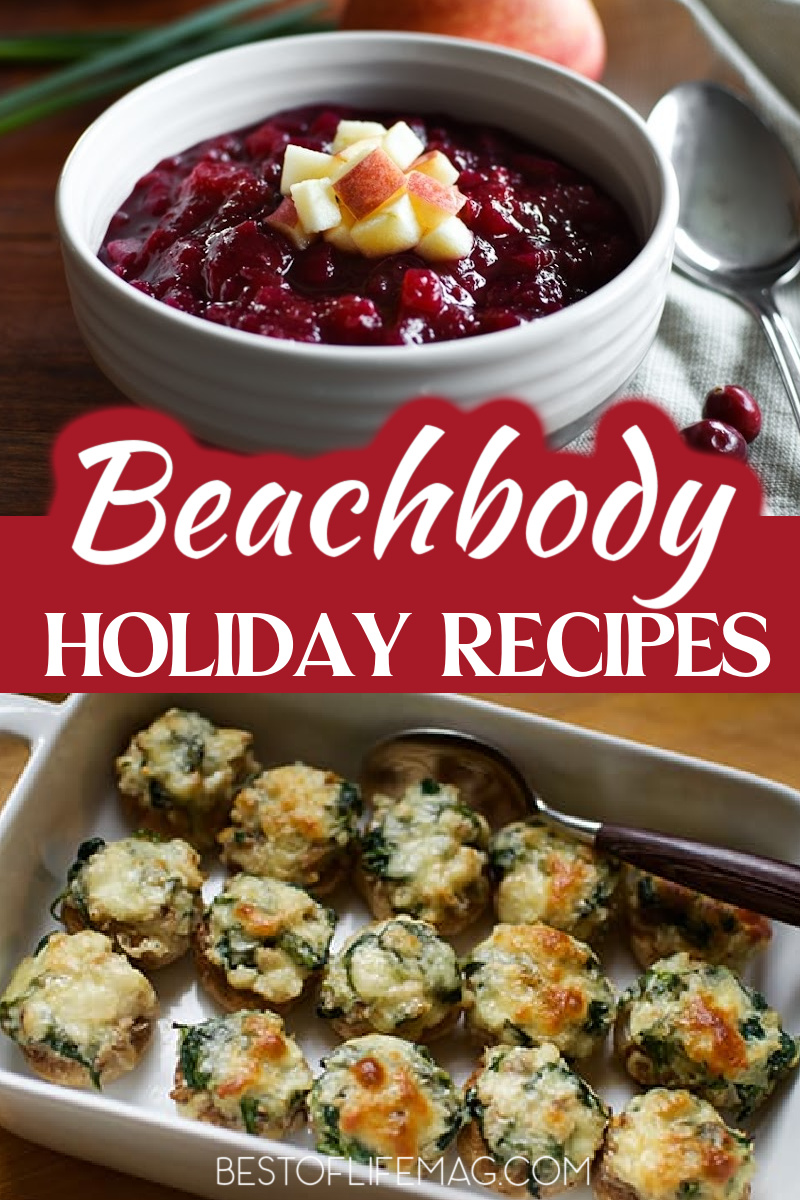 Beachbody holiday recipes can be utilized to help keep you on track and make healthy choices when you are surrounded by tempting foods. Beachbody Recipes | Holiday Recipes | Beachbody Seasonal Recipes | Healthy Recipes | Holiday Recipes for Weight Loss via @amybarseghian