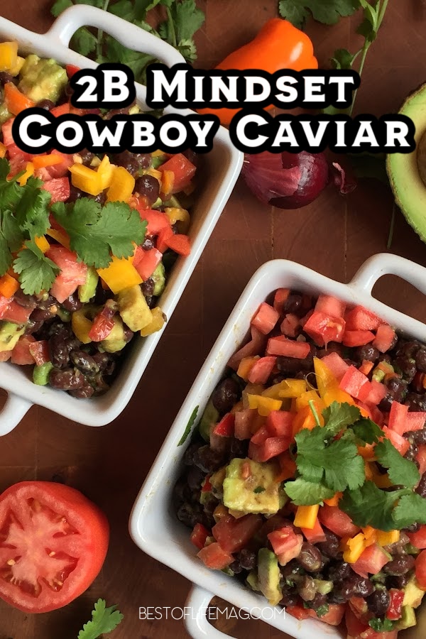 2B Mindset cowboy caviar is a versatile low carb vegetarian snack that can be used as a side dish, with chips and dip, and is perfect for a filling meatless Monday recipe! 2B Mindset Meal Planning | Low Carb Diet Tips | Keto Diet Tips | Low Carb Snacks | Low Carb Recipes | Beachbody Recipes | 21 Day Fix Recipes via @amybarseghian