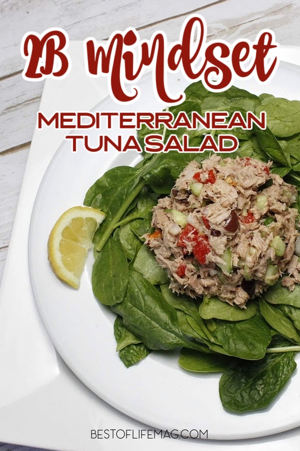 You can easily fit a healthy Mediterranean tuna salad into your 2B Mindset meal plan by Beachbody and stay on track with your diet without compromising flavor. Beachbody Salad Recipe | Beachbody Recipes | Tuna Salad Recipes for Weight Loss | Healthy Salad Recipes | 2B Mindset Recipes | 2B Mindset Meal Planning via @amybarseghian