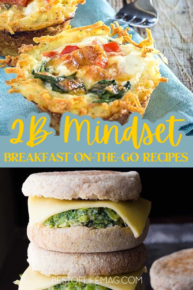 There is no need to rush to make sure you have a healthy breakfast, you can just use 2B Mindset on the go breakfast recipes to keep yourself fueled. 2B Mindset Recipes | 2B Mindset Breakfast Recipes | Healthy Recipes | Weight Loss Recipes | Breakfast Recipes via @amybarseghian