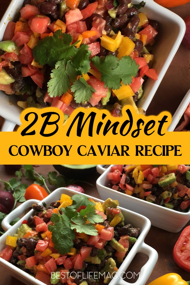 2B Mindset cowboy caviar is a versatile low carb vegetarian snack that can be used as a side dish, with chips and dip, and is perfect for a filling meatless Monday recipe! 2B Mindset Meal Planning | Low Carb Diet Tips | Keto Diet Tips | Low Carb Snacks | Low Carb Recipes | Beachbody Recipes | 21 Day Fix Recipes via @amybarseghian