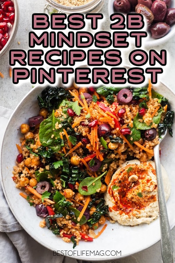 It doesn’t matter if you are an emotional eater, a snacker or someone who gives in to temptation, you can lose weight with the best 2B Mindset recipes on Pinterest. 2B Mindset Recipes | Easy Weight Loss Recipes | Beachbody Recipes | Beachbody Workouts | Best Weight Loss Recipes | healthy Recipes | Weight Loss Tips via @amybarseghian