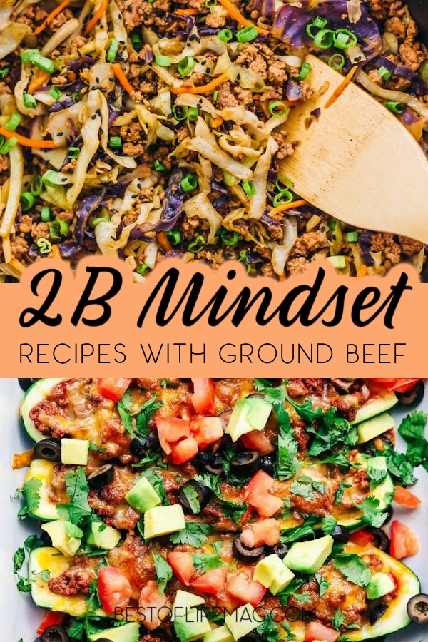 Enjoy these delicious 2B Mindset recipes with ground beef and lose weight without feeling deprived of hungry. 2B Mindset Recipes | Beachbody Recipes | Weight Loss Recipes | Healthy Recipes | Ground Beef Recipes | Low Carb Recipes | Fat Burning Recipes via @amybarseghian