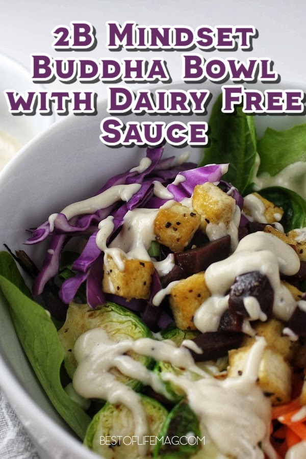 This 2B Mindset Buddha bowl with dairy free sauce is not only a healthy choice but an easy choice that fits into meal prep. Healthy Buddha Bowl | Vegetarian Buddha Bowl | Quick and Easy Buddha Bowl | Buddha Bowl Ingredients | Buddha Bowl Ideas | Buddha Bowl Meal Prep | Buddha Bowl Dressing | Gluten-Free Buddha Bowl | Healthy 2B Mindset Recipes | Meal Prep for Weight Loss | Low-Carb Recipe Ideas | Easy Healthy Dishes | Weight Loss Meal Plans | Healthy Meal Prep Tips via @amybarseghian