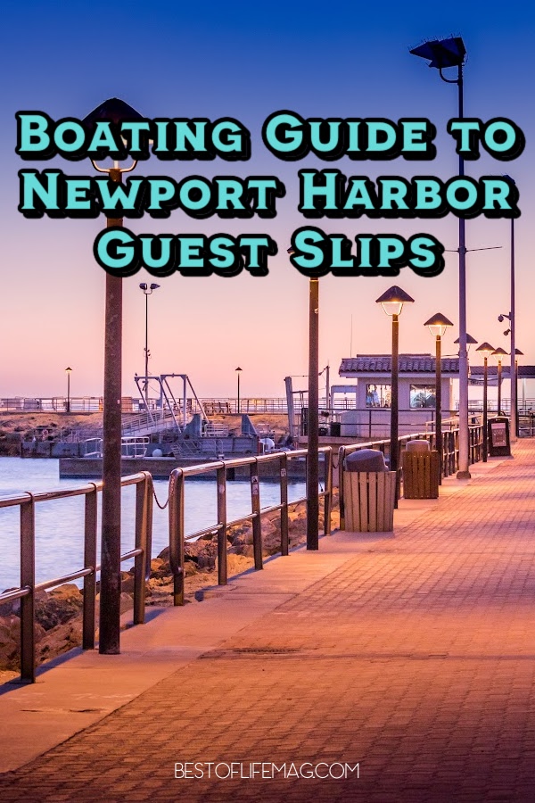 Mooring or docking at Newport Harbor is a great way to spend the day or even week, just make sure you're prepared. Here's how to do it. Newport Harbor Travel Tips | Newport Harbor Boating Tips | Boating in Newport Harbor | Where to Get Guest Slips in Newport Harbor | SoCal Boating Ideas | SoCal Boating Guest Slips