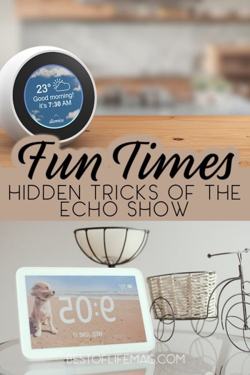 100 Things to Do with the Amazon Echo Show - The Best of Life