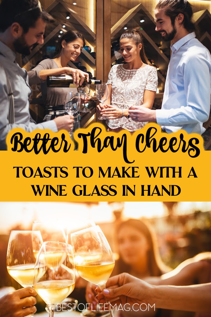 After you pour a glass of wine with friends and family you need something witty to say, why not use one of the best wine toast quotes to get you through? Wine Down | Wine Cheers Quotes | Champagne Toasts | Quotes to Say Cheers to | Happy Hour Cheers