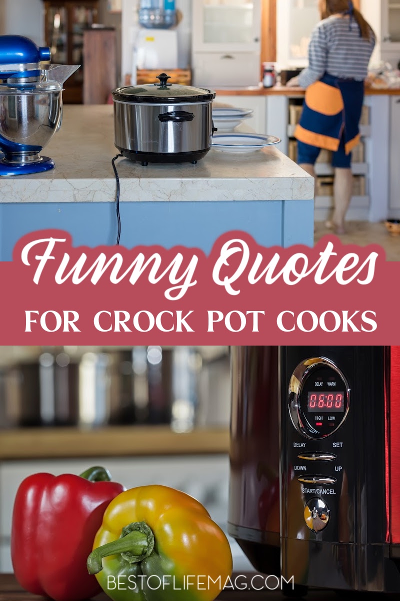 Funny crockpot quotes about life can help give us something to laugh at when that crockpot dinner recipe isn&rsquo;t going quite right. Funny Quotes About Crockpots | Funny Slow Cooker Quotes | Crockpot Sayings | Funny Crockpot Sayings | Puns for Crockpots | Slow Cooker Puns | Cooking Quotes | Funny Quotes About Cooking via @amybarseghian