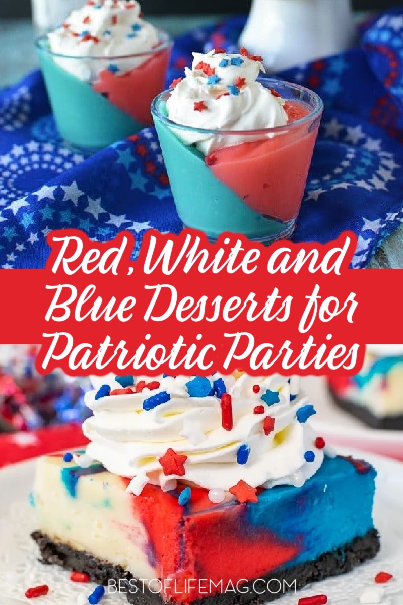 These patriotic dessert recipes make hosting patriotic parties easier, whether they&rsquo;re for a Fourth of July party or just feeling patriotic. via @amybarseghian